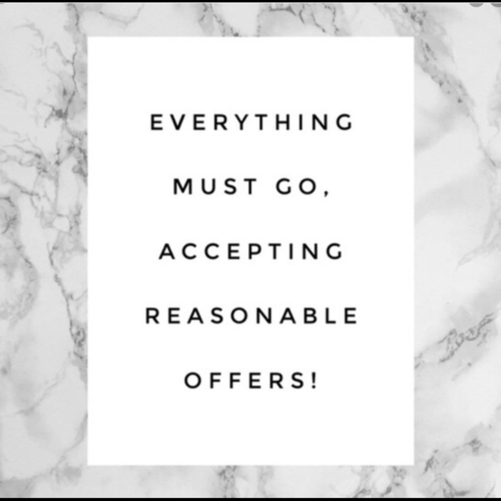 EVERYTHING MUST GO!